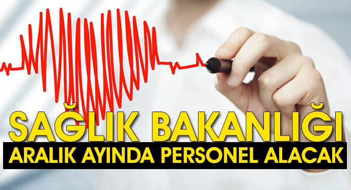 Sağlık Bakanlığı Aralık Ayı Kamu Personeli Alımı ! 