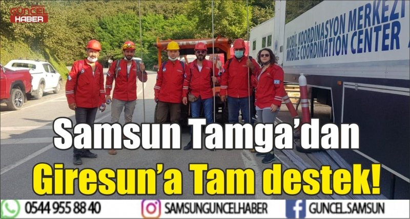 Samsun Tamga’dan Giresun’a Tam destek!