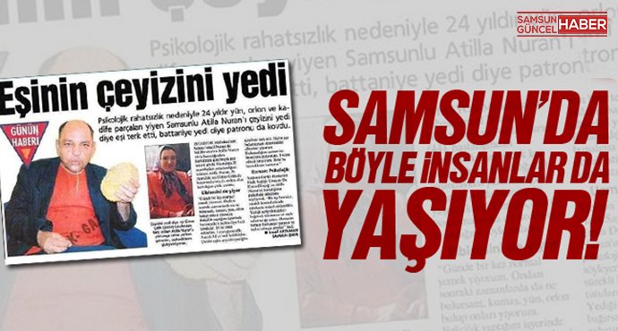 Samsun'da akıl almaz olay