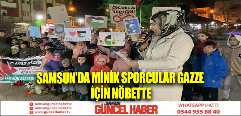 Samsun'da Minik Sporcular Gazze İçin Nöbette