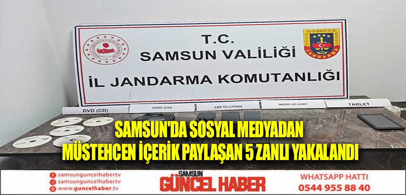 Samsun'da sosyal medyadan müstehcen içerik paylaşan 5 zanlı yakalandı