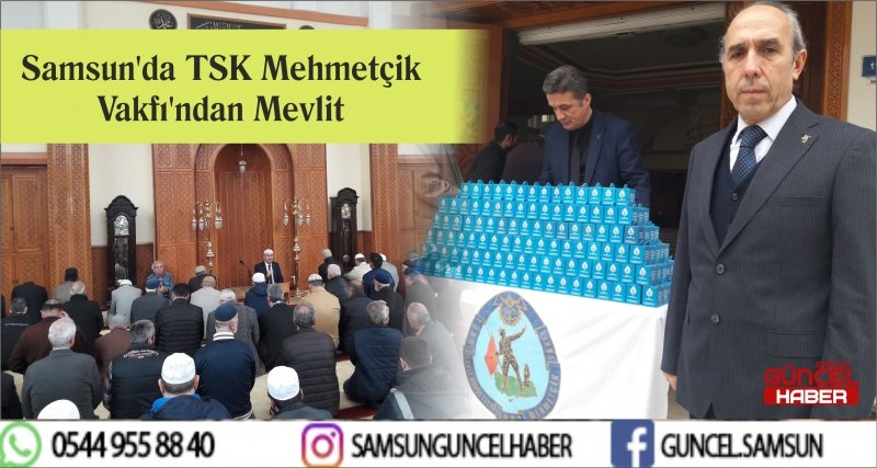 Samsun'da TSK Mehmetçik Vakfı'ndan Mevlit 