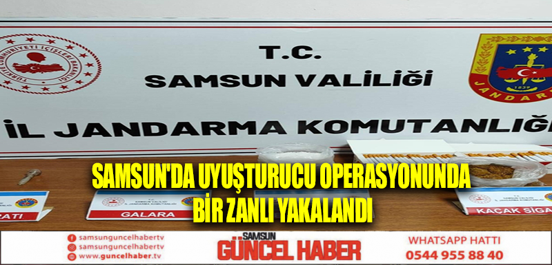 Samsun'da uyuşturucu operasyonunda bir zanlı yakalandı