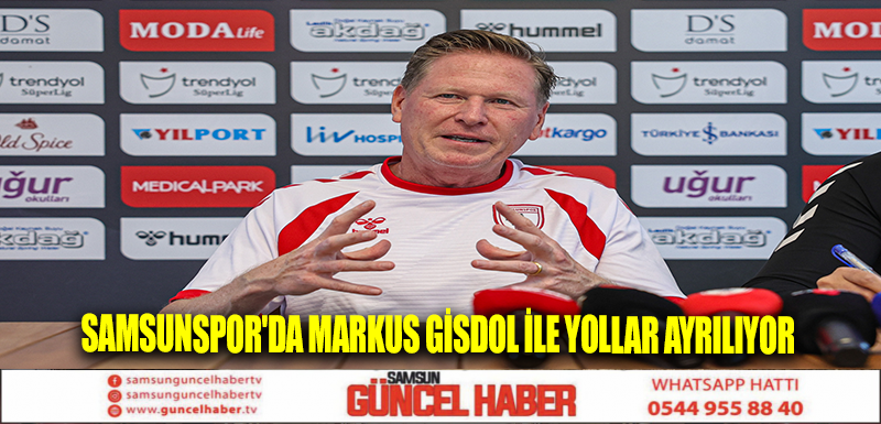 Samsunspor'da Markus Gisdol İle Yollar Ayrılıyor