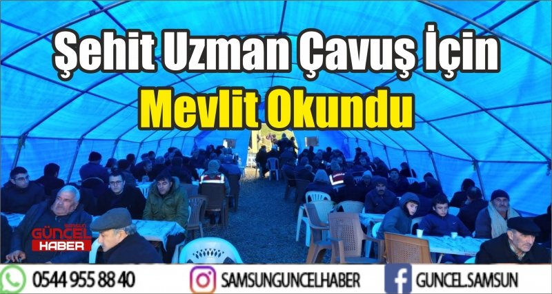 Şehit Uzman Çavuş İçin Mevlit Okundu  