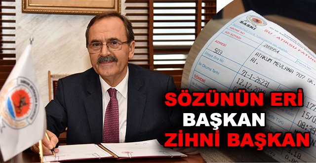 SÖZÜNÜN ERİ BAŞKAN ZİHNİ BAŞKAN!