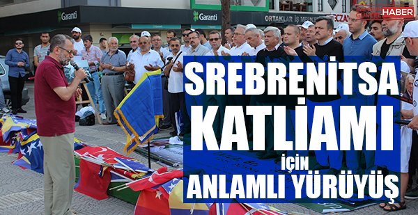 Srebrenitsa katliamı için Samsun'da anlamlı yürüyüş