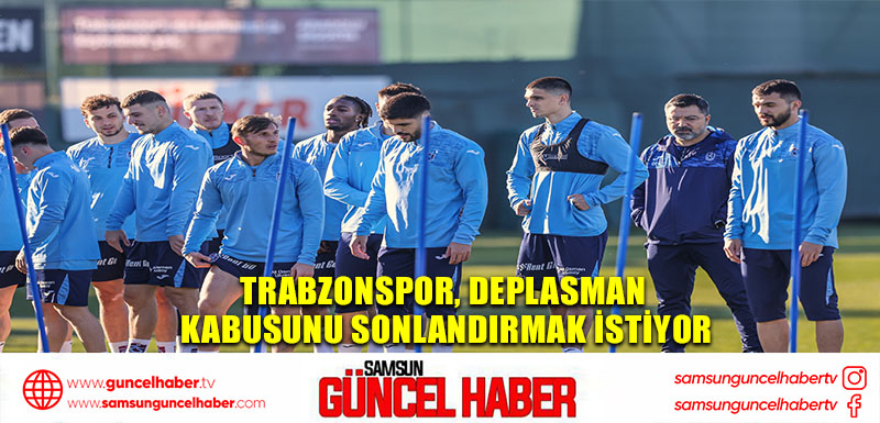 Trabzonspor, deplasman kabusunu sonlandırmak istiyor