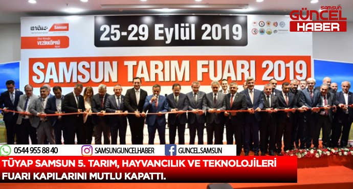 TÜYAP SAMSUN 5. TARIM, HAYVANCILIK VE TEKNOLOJİ FUARI 