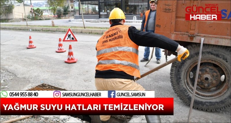 YAĞMUR SUYU HATLARI TEMİZLENİYOR