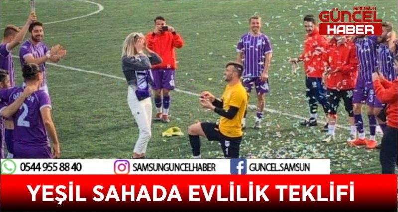 YEŞİL SAHADA EVLİLİK TEKLİFİ