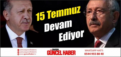 15 Temmuz Devam Ediyor