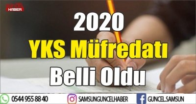 2020 YKS Müfredatı Belli Oldu