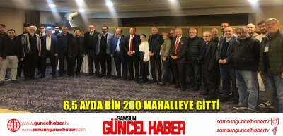 6,5 ayda bin 200 mahalleye gitti