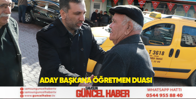 ADAY BAŞKANA ÖĞRETMEN DUASI