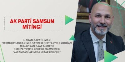 AK Parti Samsun mitingi