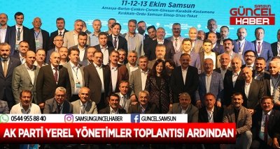 AK PARTİ YEREL YÖNETİMLER TOPLANTISI ARDINDAN