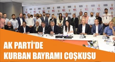 AK PARTİ'DE KURBAN BAYRAMI COŞKUSU