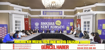 Ankara’nın medya yüzü AKK Medya Çalışma Grubu