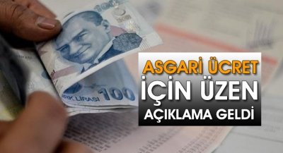 Asgari Ücretli Çalışanı Üzen Açıklama Geldi