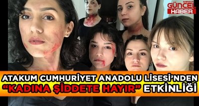 ATAKUM CUMHURİYET ANADOLU LİSESİ ÖĞRENCİLERİNDEN 