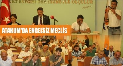 ATAKUM'DA ENGELSİZ MECLİS