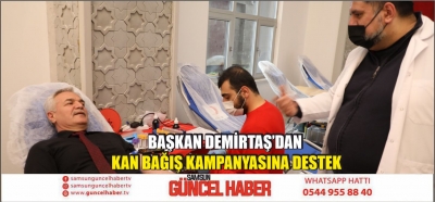 BAŞKAN DEMİRTAŞ’DAN KAN BAĞIŞ KAMPANYASINA DESTEK