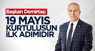 Başkan Demirtaş'tan 19 Mayıs mesajı