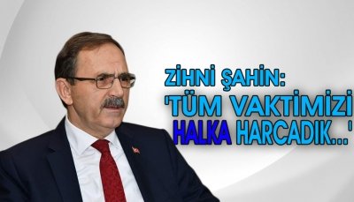 BAŞKAN ŞAHİN : 