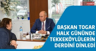 Başkan Togar, ‘Tekkeköy için dur durak bilmeden birlikte çalışıyoruz’