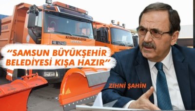 Başkan Zihni Şahin Açıkladı: Büyükşehir ' Kış'a Hazır!