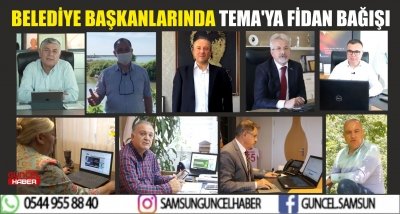 BELEDİYE BAŞKANLARINDA TEMA'YA FİDAN BAĞIŞI