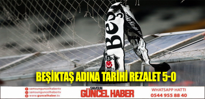 Beşiktaş Adına Tarihi Rezalet 5-0