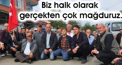 Biz halk olarak gerçekten çok mağduruz