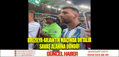 Brezilya-Arjantin maçında ortalık savaş alanına döndü! Taraftarlara yapılan sonrası Messi takımı sahadan çekti