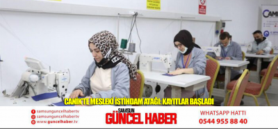 Canik’te Mesleki İstihdam Atağı: Kayıtlar Başladı