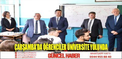 ÇARŞAMBA’DA ÖĞRENCİLER ÜNİVERSİTE YOLUNDA