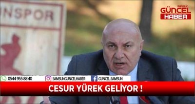 CESUR YÜREK GELİYOR !