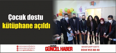 Çocuk dostu kütüphane açıldı