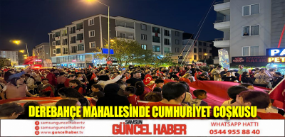 Derebahçe Mahallesinde Cumhuriyet Coşkusu