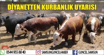 DİYANETTEN KURBANLIK UYARISI