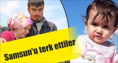 Ecrin Kurnaz olayında flaş gelişme! Samsun'u terk ettiler 