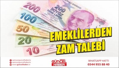 EMEKLİLERDEN ZAM TALEBİ