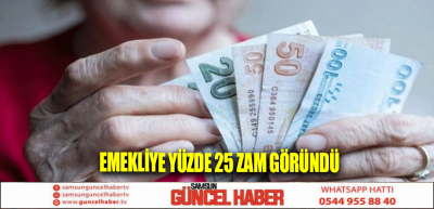 Emekliye yüzde 25 zam göründü