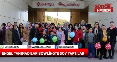 ENGEL TANIMADILAR BOWLİNGTE ŞOV YAPTILAR