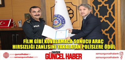 Film gibi kovalamaca sonucu araç hırsızlığı zanlısını yakalayan polislere ödül