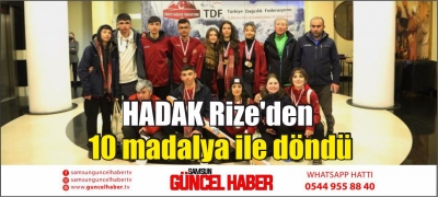 HADAK Rize'den 10 madalya ile döndü