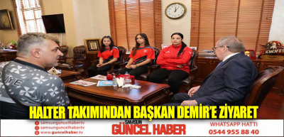 Halter takımından Başkan Demir’e ziyaret