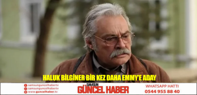 Haluk Bilginer bir kez daha Emmy’e aday