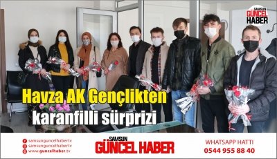 Havza AK Gençlikten karanfilli sürprizi